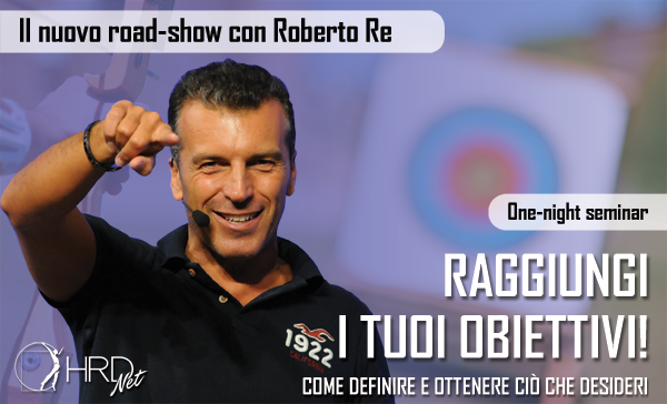 Corso Di Crescita Personale Roberto Re Raggiungi I Tuoi Obiettivi